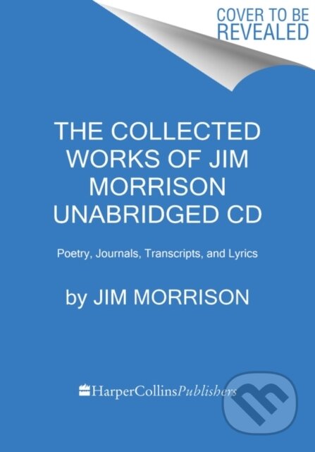 Kniha: The Collected Works of Jim Morrison CD (Jim Morrison). HarperCollins, 2021 Kniha: The Collected Works of Jim Morrison CD (Jim Morrison). HarperCollins, 2021