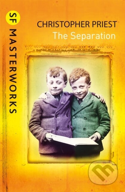 Kniha: The Separation (Christopher Priest). Gollancz, 2021 Kniha: The Separation (Christopher Priest). Gollancz, 2021