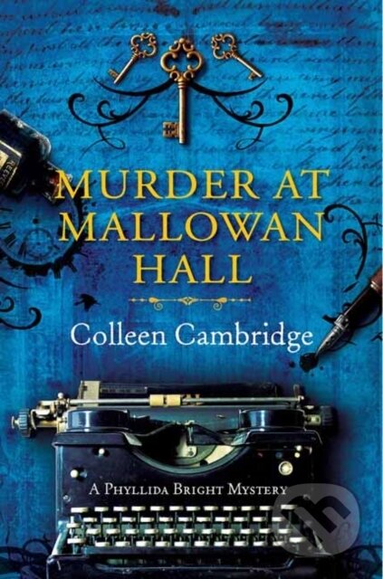 Kniha: Murder at Mallowan Hall (Colleen Cambridge). Kensington Publishing Corporation, 2021 Kniha: Murder at Mallowan Hall (Colleen Cambridge). Kensington Publishing Corporation, 2021