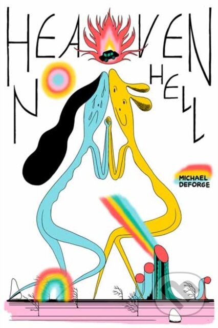 Kniha: Heaven No Hell (Michael Deforge). Drawn and Quarterly, 2021 Kniha: Heaven No Hell (Michael Deforge). Drawn and Quarterly, 2021