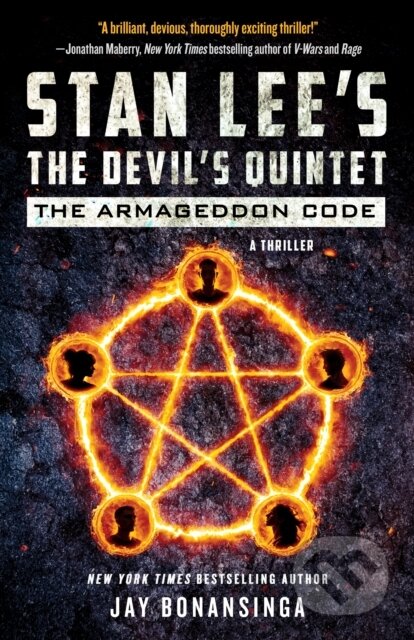Kniha: Stan Lee's The Devil's Quintet: The Armageddon Code (Jay Bonansinga). Tor Books, 2022 Kniha: Stan Lee's The Devil's Quintet: The Armageddon Code (Jay Bonansinga). Tor Books, 2022