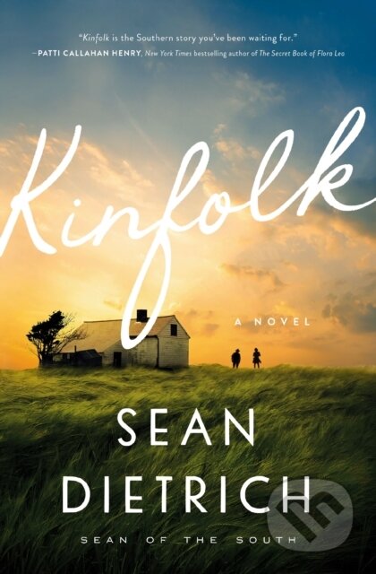 Kniha: Kinfolk (Sean Dietrich). , 2024 Kniha: Kinfolk (Sean Dietrich). , 2024