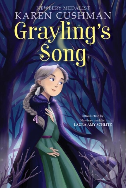 Kniha: Grayling's Song (Karen Cushman). Clarion Books, 2020 Kniha: Grayling's Song (Karen Cushman). Clarion Books, 2020