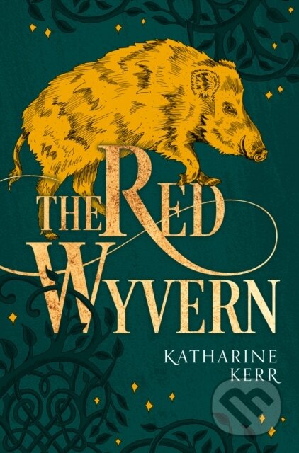 Kniha: The Red Wyvern (Katharine Kerr). HarperCollins, 2020 Kniha: The Red Wyvern (Katharine Kerr). HarperCollins, 2020