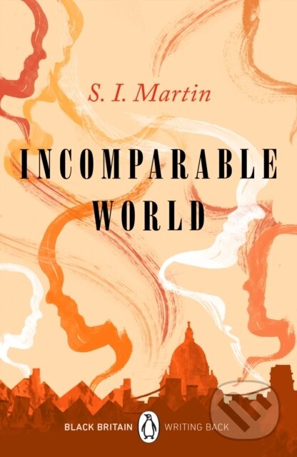 Kniha: Incomparable World (S. I. Martin). Penguin Books, 2021 Kniha: Incomparable World (S. I. Martin). Penguin Books, 2021