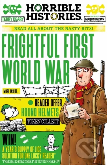 Kniha: Frightful First World War (Terry Deary). Scholastic, 2021 Kniha: Frightful First World War (Terry Deary). Scholastic, 2021