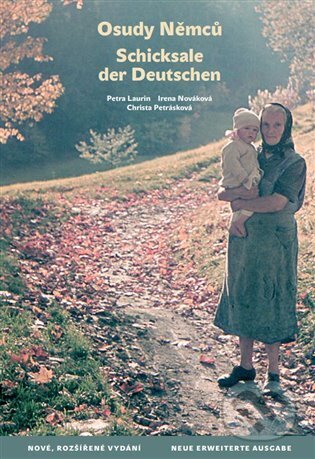 Kniha: Osudy Němců / Schicksale der Deutschen (Petra Laurin, Irena Nováková a Christa Petrásková). Dům česko-německého porozumění o.p.s., 2025 Kniha: Osudy Němců / Schicksale der Deutschen (Petra Laurin, Irena Nováková a Christa Petrásková). Dům česko-německého porozumění o.p.s., 2025