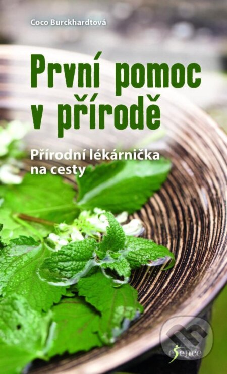 Kniha: První pomoc v přírodě (Coco Burckhardt). Esence, 2025 Kniha: První pomoc v přírodě (Coco Burckhardt). Esence, 2025