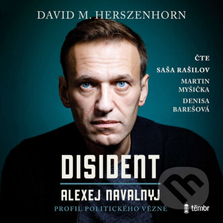 Audiokniha: Disident (David M. Herszenhorn). Témbr, 2025 Audiokniha: Disident (David M. Herszenhorn). Témbr, 2025