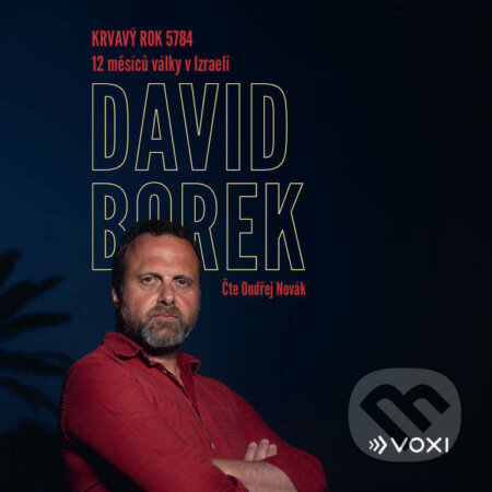 Audiokniha: Krvavý rok 5784 (David Borek). Voxi, 2025 Audiokniha: Krvavý rok 5784 (David Borek). Voxi, 2025