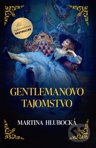 Kniha: Gentlemanovo tajomstvo (Martina Hlubocká). BESTSELLER, 2025 Kniha: Gentlemanovo tajomstvo (Martina Hlubocká). BESTSELLER, 2025
