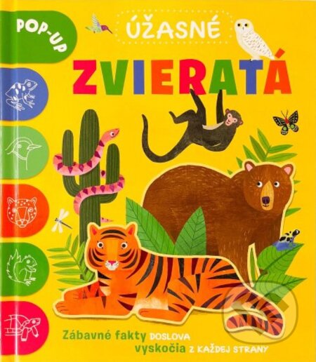 Kniha: Úžasné zvieratá (Svojtka&Co.). Svojtka&Co., 2025 Kniha: Úžasné zvieratá (Svojtka&Co.). Svojtka&Co., 2025