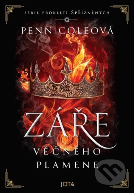Kniha: Prokletí Spřízněných 2: Záře Věčného plamene (Penn Cole). Jota, 2025 Kniha: Prokletí Spřízněných 2: Záře Věčného plamene (Penn Cole). Jota, 2025