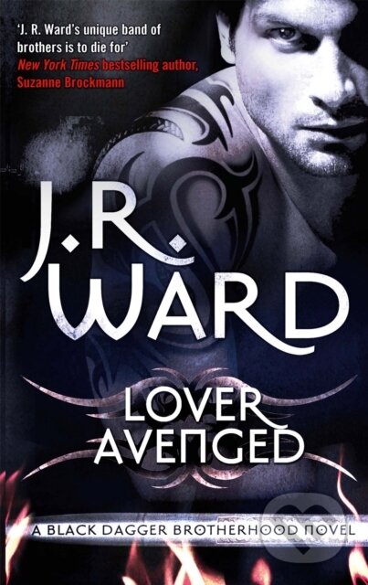 Kniha: Lover Avenged (J. R. Ward). Piatkus, 2010 Kniha: Lover Avenged (J. R. Ward). Piatkus, 2010