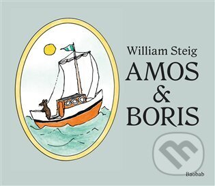 Kniha: Amos a Boris (William Steig). Baobab, 2025 Kniha: Amos a Boris (William Steig). Baobab, 2025