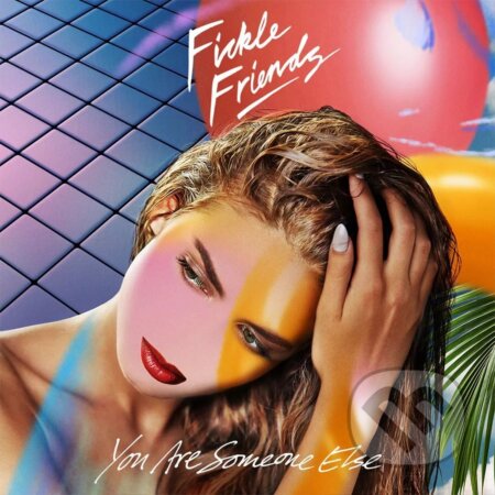 Hudební CD: Fickle Friends: You Are Someone Else LP (Universal Music). Universal Music Hudební CD: Fickle Friends: You Are Someone Else LP (Universal Music). Universal Music