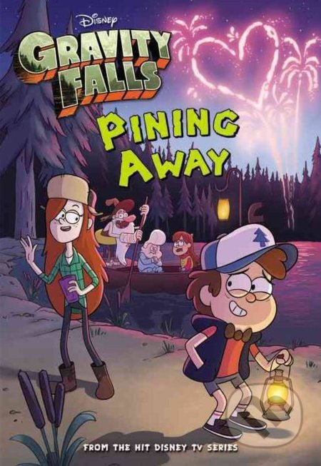 Kniha: Gravity Falls Pining Away (Tracey West). Disney, 2014 Kniha: Gravity Falls Pining Away (Tracey West). Disney, 2014