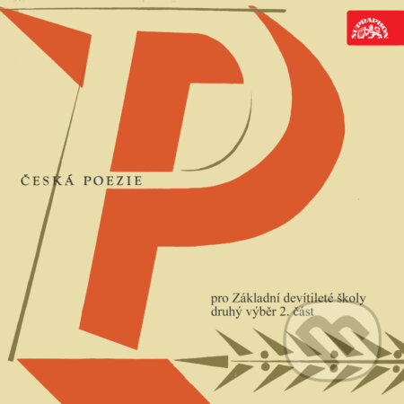 Audiokniha: Česká poezie pro Základní devítileté školy - druhý výběr 2. část (František Halas). Supraphon, 2017 Audiokniha: Česká poezie pro Základní devítileté školy - druhý výběr 2. část (František Halas). Supraphon, 2017