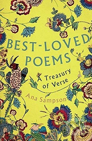 Kniha: Best Loved Poems (Ana Sampson). Michael O'Mara Books Ltd, 2017 Kniha: Best Loved Poems (Ana Sampson). Michael O'Mara Books Ltd, 2017