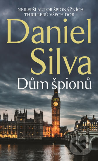 Kniha: Dům špionů (Daniel Silva). HarperCollins, 2017 Kniha: Dům špionů (Daniel Silva). HarperCollins, 2017