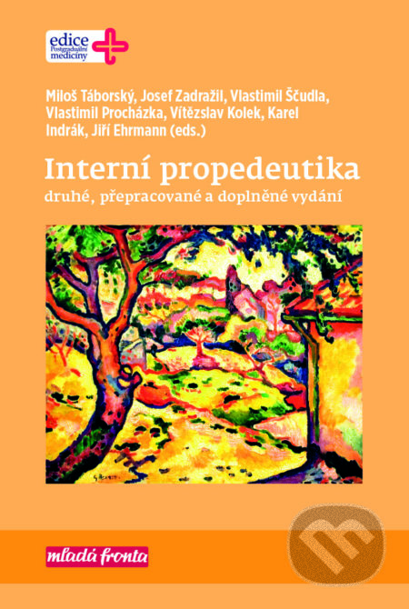 Kniha: Interní propedeutika (Miloš Táborský). Mladá fronta, 2017 Kniha: Interní propedeutika (Miloš Táborský). Mladá fronta, 2017