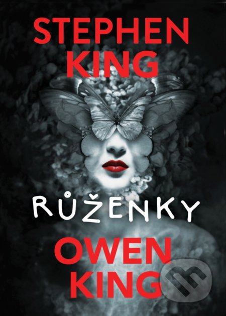 Růženky - Stephen King, Owen King, BETA - Dobrovský, 2018