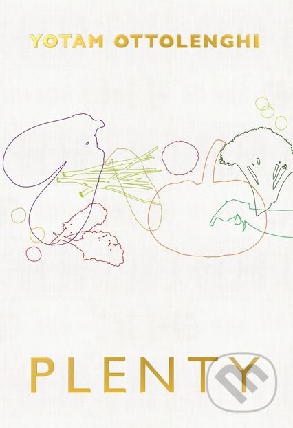 Kniha: Plenty (Yotam Ottolenghi). Ebury, 2010 Kniha: Plenty (Yotam Ottolenghi). Ebury, 2010