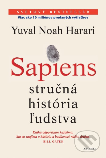 Kniha: Sapiens (Yuval Noah Harari). Aktuell, 2018 Kniha: Sapiens (Yuval Noah Harari). Aktuell, 2018