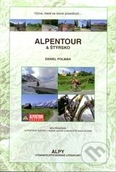 Alpentour a Štýrsko - Daniel Polman, Alpy Praha, 2007