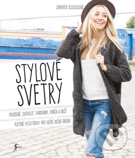 Kniha: Stylové svetry (Jennifer Schleich). Esence, 2017 Kniha: Stylové svetry (Jennifer Schleich). Esence, 2017