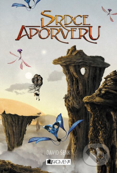 Kniha: Srdce Aporveru (David Šenk). Nakladatelství Fragment, 2018 Kniha: Srdce Aporveru (David Šenk). Nakladatelství Fragment, 2018