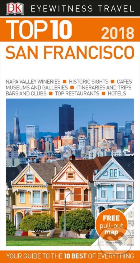 Kniha: Top 10 San Francisco (Dorling Kindersley). Dorling Kindersley, 2017 Kniha: Top 10 San Francisco (Dorling Kindersley). Dorling Kindersley, 2017