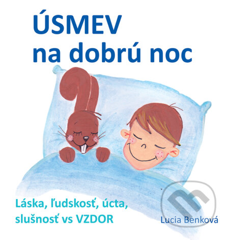 E-kniha: Úsmev na dobrú noc (Lucia Benková). Lucia Benková E-kniha: Úsmev na dobrú noc (Lucia Benková). Lucia Benková