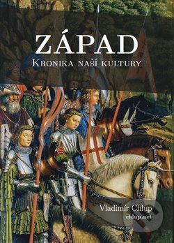 Kniha: Západ (Vladimír Chlup). RNDr. Vladimír Chlup (chlup.net), 2017 Kniha: Západ (Vladimír Chlup). RNDr. Vladimír Chlup (chlup.net), 2017