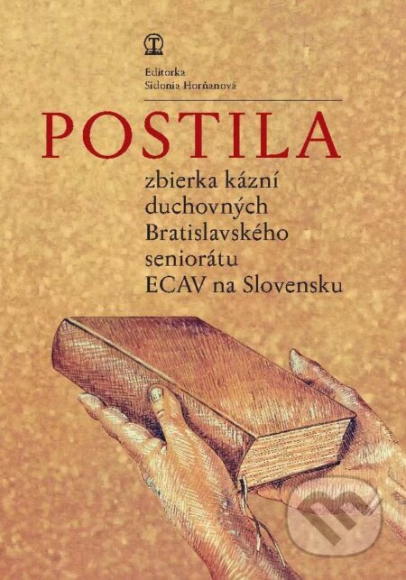 Kniha: Postila (Sidónia Horňanová). Tranoscius, 2017 Kniha: Postila (Sidónia Horňanová). Tranoscius, 2017