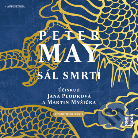 Audiokniha: Sál smrti (Peter May). OneHotBook, 2017 Audiokniha: Sál smrti (Peter May). OneHotBook, 2017