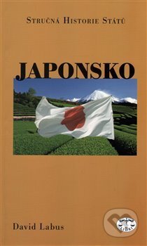 Kniha: Japonsko (David Labus). Libri, 2017 Kniha: Japonsko (David Labus). Libri, 2017