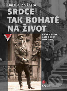 Kniha: Srdce tak bohaté na život (Dalibor Vácha). Epocha, 2017 Kniha: Srdce tak bohaté na život (Dalibor Vácha). Epocha, 2017