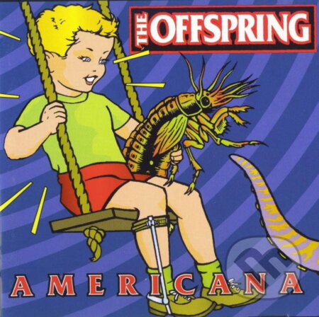 Hudobné CD: The Offspring: Americana (Universal Music). Universal Music Hudobné CD: The Offspring: Americana (Universal Music). Universal Music
