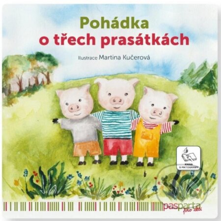 Kniha: O třech prasátkách (Martina Kučerová). Pasparta, 2025 Kniha: O třech prasátkách (Martina Kučerová). Pasparta, 2025
