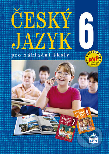 Kniha: Český jazyk 6 pro základní školy (Eva Hošnová). SPN - pedagogické nakladatelství, 2025 Kniha: Český jazyk 6 pro základní školy (Eva Hošnová). SPN - pedagogické nakladatelství, 2025