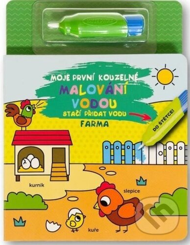 Kniha: Moje první kouzelné malování vodou - Farma (Svojtka&Co.). Svojtka&Co., 2025 Kniha: Moje první kouzelné malování vodou - Farma (Svojtka&Co.). Svojtka&Co., 2025