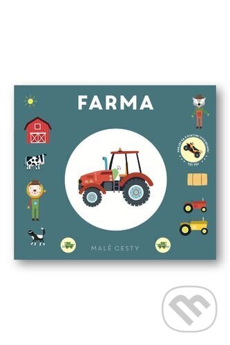 Kniha: Malé cesty: Farma (Svojtka&Co.). Svojtka&Co., 2025 Kniha: Malé cesty: Farma (Svojtka&Co.). Svojtka&Co., 2025