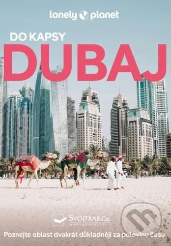 Kniha: Dubaj do kapsy (Svojtka&Co.). Svojtka&Co., 2025 Kniha: Dubaj do kapsy (Svojtka&Co.). Svojtka&Co., 2025