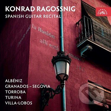 Hudební CD: Konrad Ragossnig: Albéniz, Granados, Torroba, Turina, Villa-Lobos: Španělský Kytarový Recitál (Supraphon). Supraphon, 2025 Hudební CD: Konrad Ragossnig: Albéniz, Granados, Torroba, Turina, Villa-Lobos: Španělský Kytarový Recitál (Supraphon). Supraphon, 2025