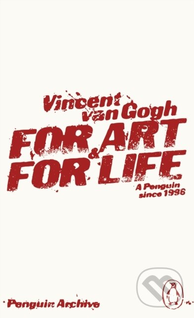 Kniha: For Art and for Life (Vincent van Gogh). Penguin Books, 2025 Kniha: For Art and for Life (Vincent van Gogh). Penguin Books, 2025
