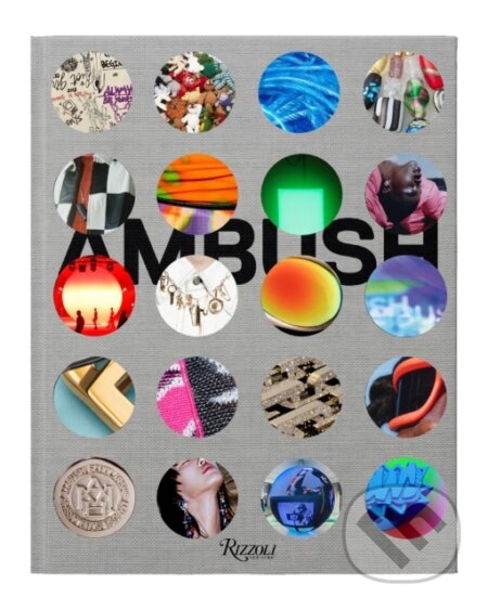 Kniha: AMBUSH (VERBAL Yoon). Rizzoli Universe, 2025 Kniha: AMBUSH (VERBAL Yoon). Rizzoli Universe, 2025
