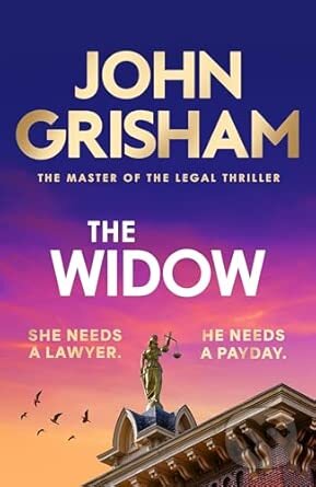Kniha: The Widow (John Grisham). Hodder and Stoughton, 2025 Kniha: The Widow (John Grisham). Hodder and Stoughton, 2025