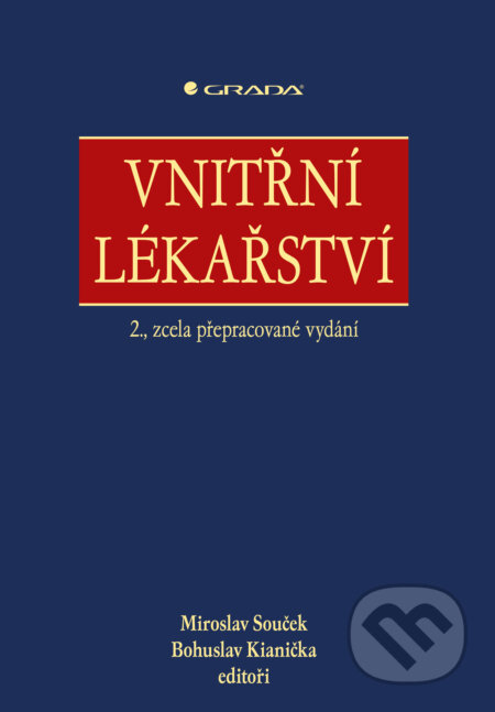 E-kniha: Vnitřní lékařství (Bohuslav Kianička a Miroslav Souček). Grada, 2025 E-kniha: Vnitřní lékařství (Bohuslav Kianička a Miroslav Souček). Grada, 2025