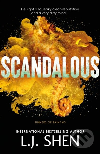 Kniha: Scandalous (L.J. Shen). Hodder and Stoughton, 2025 Kniha: Scandalous (L.J. Shen). Hodder and Stoughton, 2025